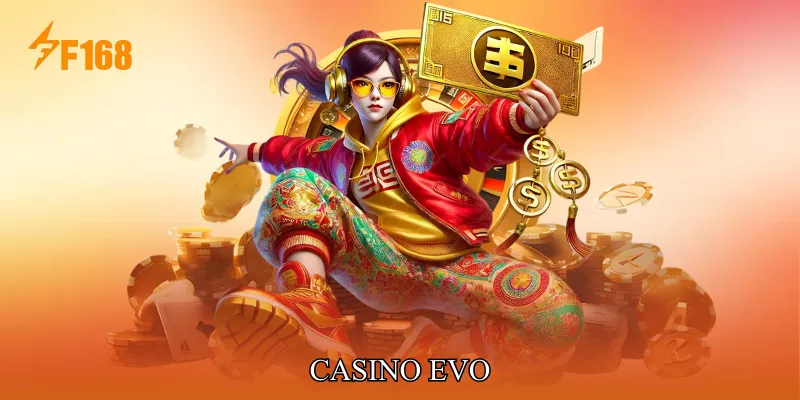 Casino EVO Hấp Dẫn Với Bàn Live Dealer Chất Lượng HD